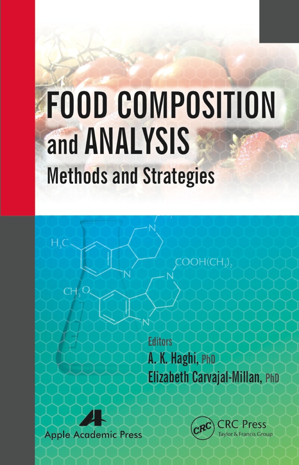 Food Composition and Analysis Methods and Strategies 1st Edition