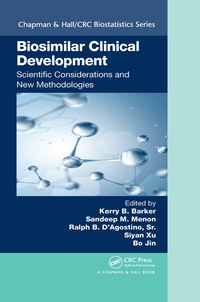 Cover image: Biosimilar Clinical Development: Scientific Considerations and New Methodologies 1st edition 9781482231694