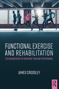 Omslagafbeelding: Functional Exercise and Rehabilitation 1st edition 9781482232356