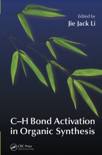 صورة الغلاف: C-H Bond Activation in Organic Synthesis 1st edition 9781138894112