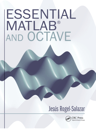 Titelbild: Essential MATLAB and Octave 1st edition 9781138413115