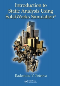 Cover image: Introduction to Static Analysis Using SolidWorks Simulation 1st edition 9781482236187