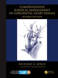 Omslagafbeelding: Comprehensive Surgical Management of Congenital Heart Disease 2nd edition 9781444112153