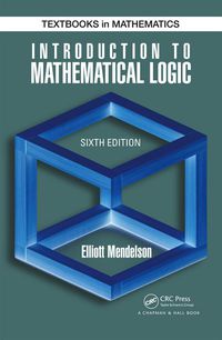 Cover image: Introduction to Mathematical Logic 6th edition 9781482237726