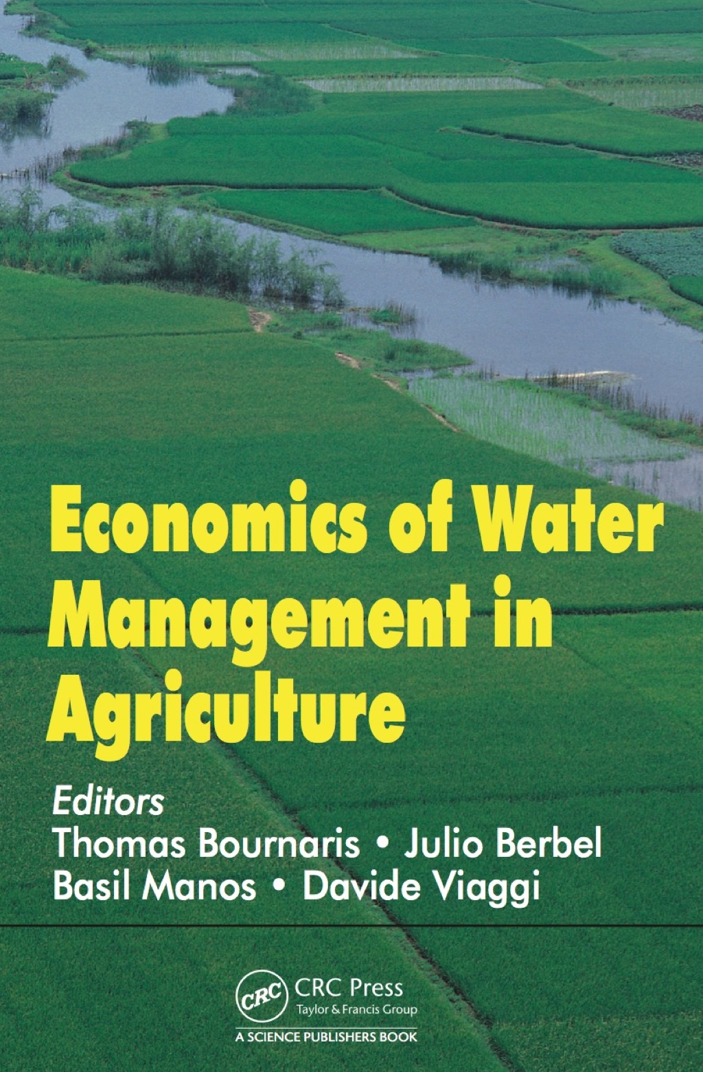 Economics of Water Management in Agriculture 1st Edition