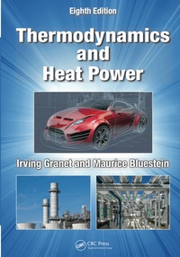 صورة الغلاف: Thermodynamics and Heat Power 8th edition 9781482238556