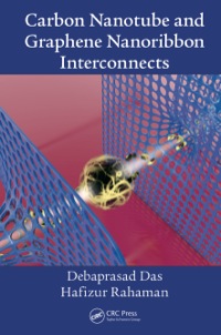 Cover image: Carbon Nanotube and Graphene Nanoribbon Interconnects 1st edition 9781138822313