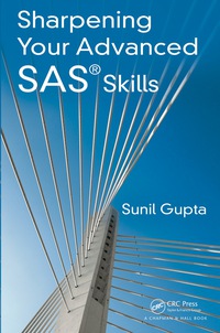 Cover image: Sharpening Your Advanced SAS Skills 1st edition 9781482240375