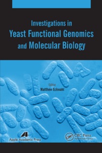 صورة الغلاف: Investigations in Yeast Functional Genomics and Molecular Biology 1st edition 9781771880107