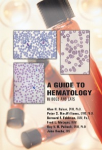 Imagen de portada: A Guide to Hematology in Dogs and Cats 1st edition 9781893441484