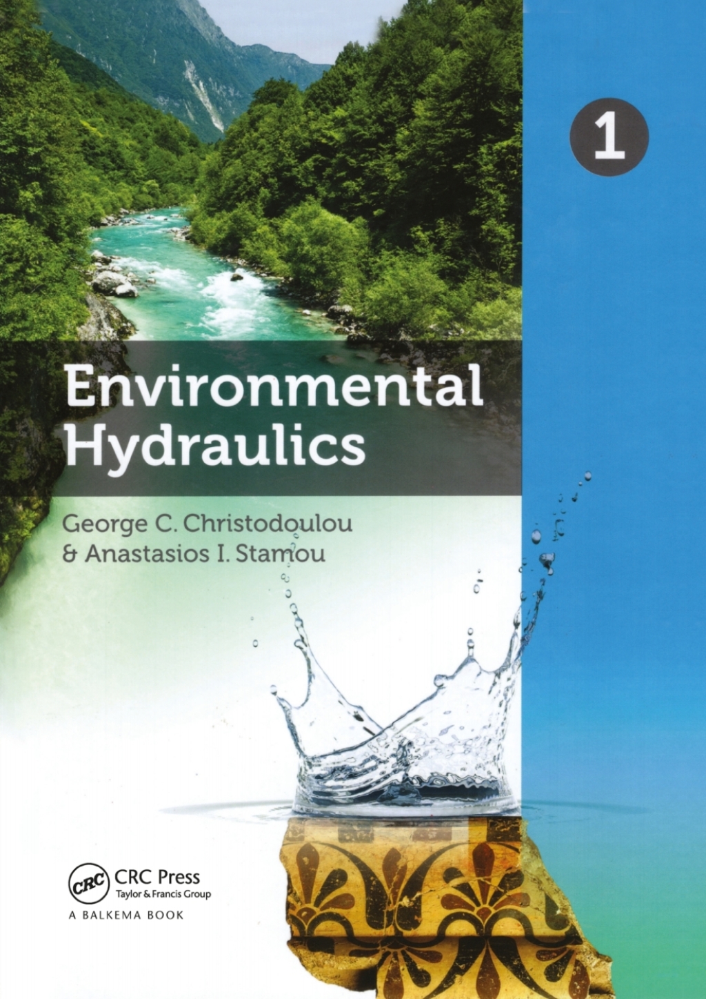 Environmental Hydraulics. Volume 1 1st Edition