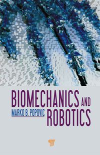 صورة الغلاف: Biomechanics and Robotics 1st edition 9789814411370