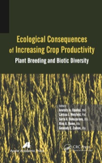 صورة الغلاف: Ecological Consequences of Increasing Crop Productivity 1st edition 9781774633335