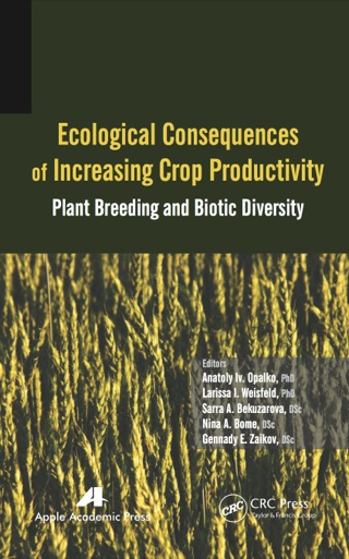 表紙画像: Ecological Consequences of Increasing Crop Productivity 1st edition 9781774633335