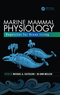 صورة الغلاف: Marine Mammal Physiology 1st edition 9781482242676