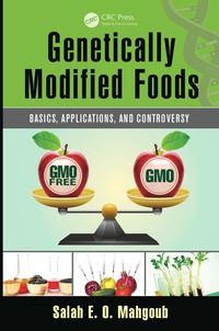 Imagen de portada: Genetically Modified Foods 1st edition 9781482242812