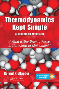 Cover image: Thermodynamics Kept Simple - A Molecular Approach 1st edition 9781482244106
