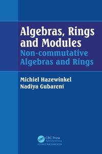 صورة الغلاف: Algebras, Rings and Modules 1st edition 9781482245035