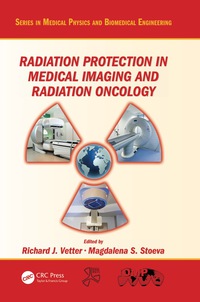 Cover image: Radiation Protection in Medical Imaging and Radiation Oncology 1st edition 9780367575212