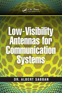 Cover image: Low-Visibility Antennas for Communication Systems 1st edition 9781482246438