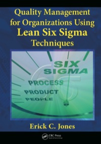 Imagen de portada: Quality Management for Organizations Using Lean Six Sigma Techniques 1st edition 9781138075122