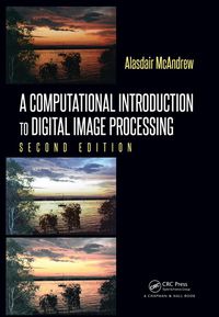 Omslagafbeelding: A Computational Introduction to Digital Image Processing 2nd edition 9781482247329