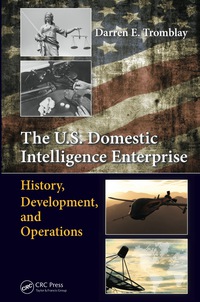 Immagine di copertina: The U.S. Domestic Intelligence Enterprise 1st edition 9781482247732