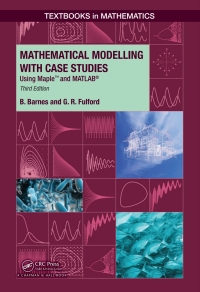 Cover image: Mathematical Modelling with Case Studies 3rd edition 9781032781655
