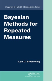 Cover image: Bayesian Methods for Repeated Measures 1st edition 9781482248197