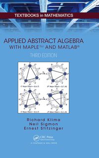 Imagen de portada: Applied Abstract Algebra with MapleTM and MATLAB® 3rd edition 9781032292083