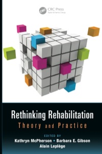 表紙画像: Rethinking Rehabilitation 1st edition 9781482249200