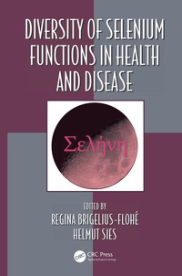 Titelbild: Diversity of Selenium Functions in Health and Disease 1st edition 9780367841218