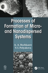 صورة الغلاف: Processes of Formation of Micro -and Nanodispersed Systems 1st edition 9781482251456