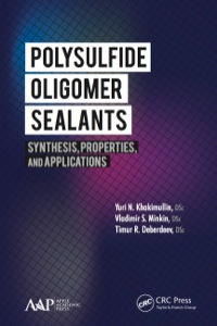 Imagen de portada: Polysulfide Oligomer Sealants 1st edition 9781774633458