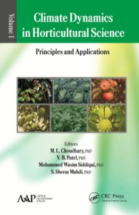 表紙画像: Climate Dynamics in Horticultural Science, Volume One 1st edition 9781771880312