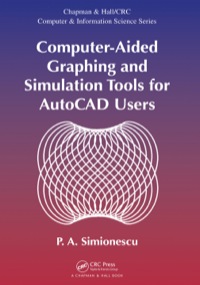 表紙画像: Computer-Aided Graphing and Simulation Tools for AutoCAD Users 1st edition 9781482252903
