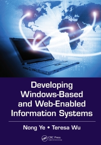 表紙画像: Developing Windows-Based and Web-Enabled Information Systems 1st edition 9781138073777