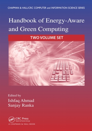 صورة الغلاف: Handbook of Energy-Aware and Green Computing - Two Volume Set 1st edition 9781138198715
