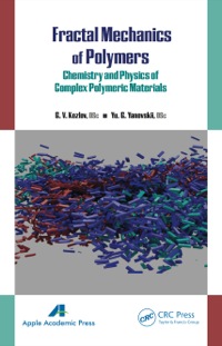 صورة الغلاف: Fractal Mechanics of Polymers 1st edition 9781774633571