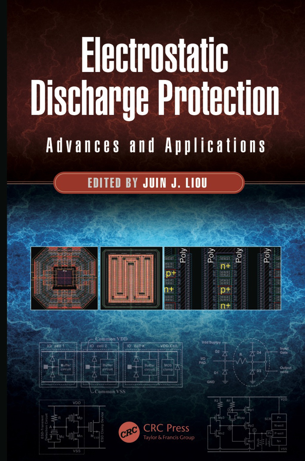 Electrostatic Discharge Protection Advances and Applications 2nd Edition