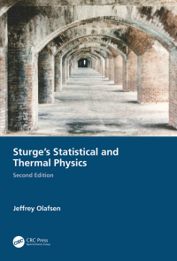 表紙画像: Sturge's Statistical and Thermal Physics 2nd edition 9780367779498