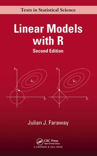 Cover image: Linear Models with R 2nd edition 9781439887332