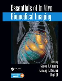 Cover image: Essentials of In Vivo Biomedical Imaging 1st edition 9781439898741