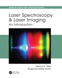 Cover image: Laser Spectroscopy and Laser Imaging 1st edition 9781466588226