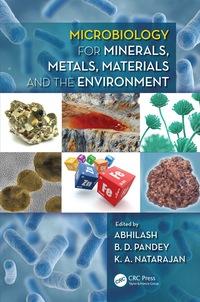 Cover image: Microbiology for Minerals, Metals, Materials and the Environment 1st edition 9781138748781