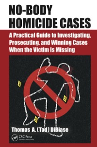 Cover image: No-Body Homicide Cases 1st edition 9781482260069
