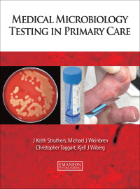 Cover image: Medical Microbiology Testing in Primary Care 1st edition 9781840761597