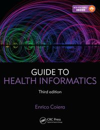 Omslagafbeelding: Guide to Health Informatics 3rd edition 9781444170498