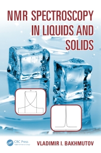 表紙画像: NMR Spectroscopy in Liquids and Solids 1st edition 9781482262704