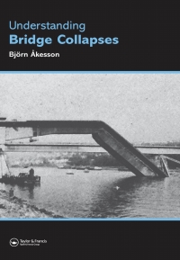 Cover image: Understanding Bridge Collapses 1st edition 9780415436236